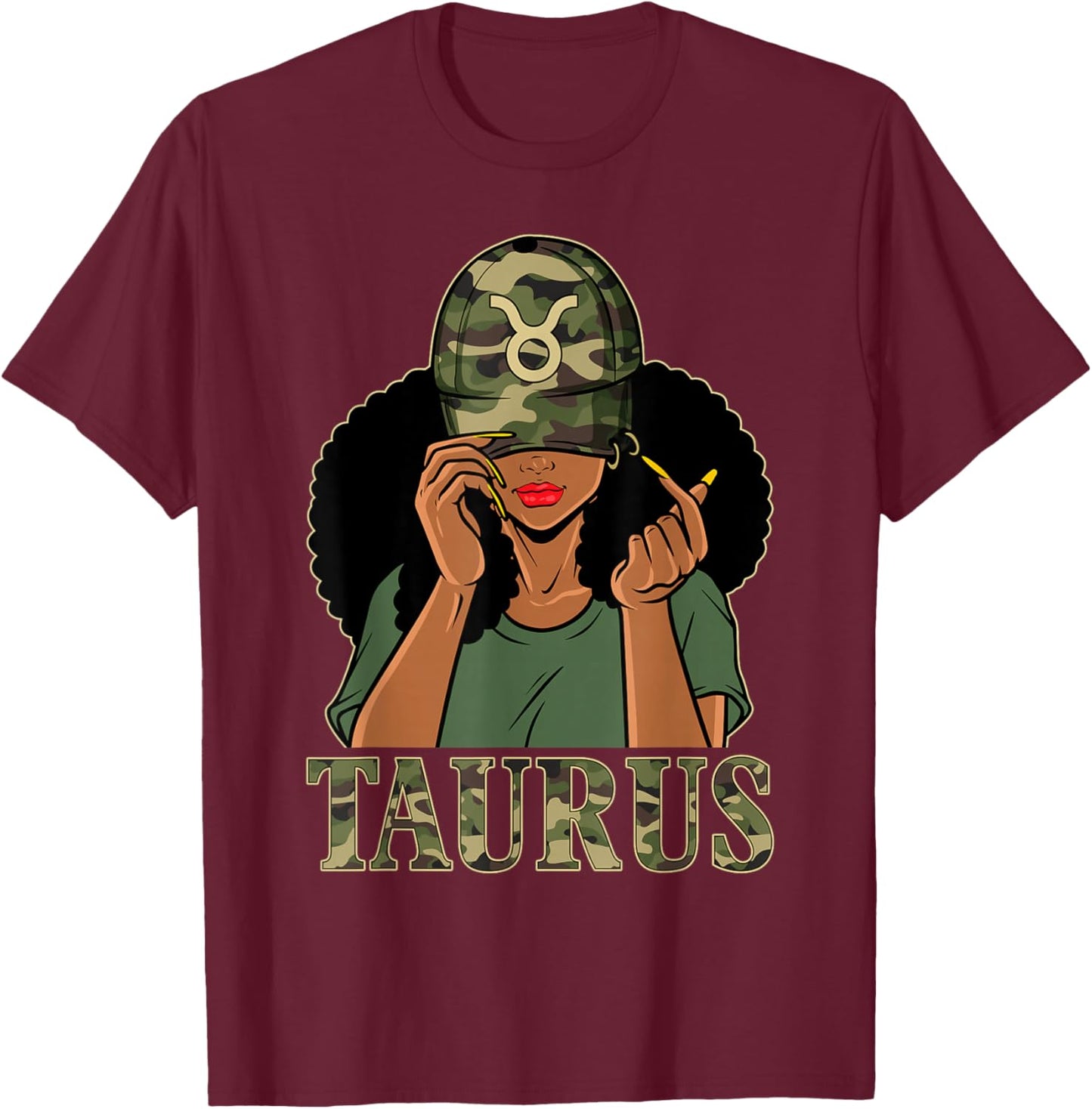 Taurus Girl Black Woman With Cap Camo Afro Woman Zodiac T-Shirt - T-Shirt | Maroon