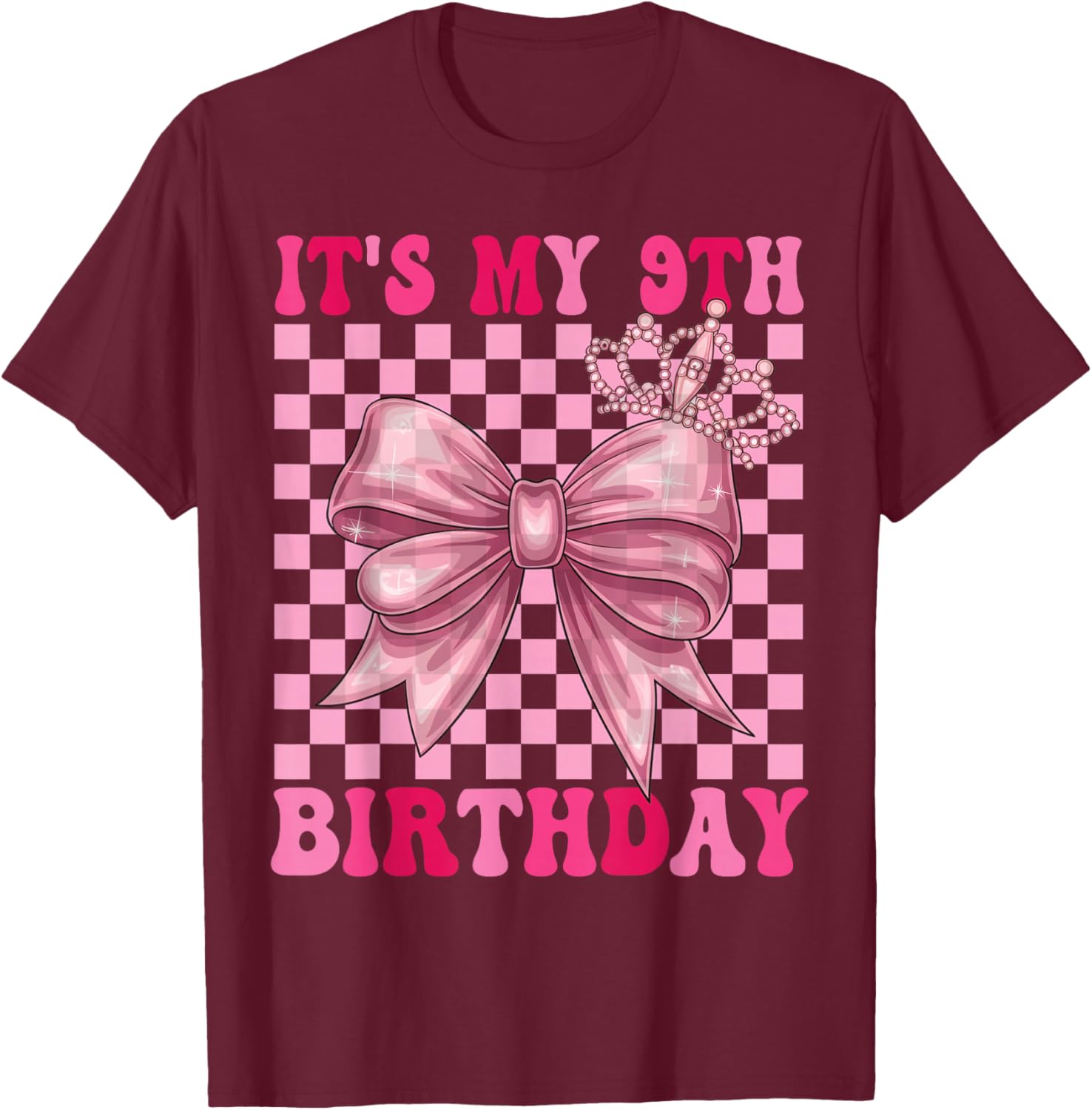 Its My 9th Birthday Girl Coquette Bow 9 Year Old Party Girl T-Shirt - T-Shirt | Maroon