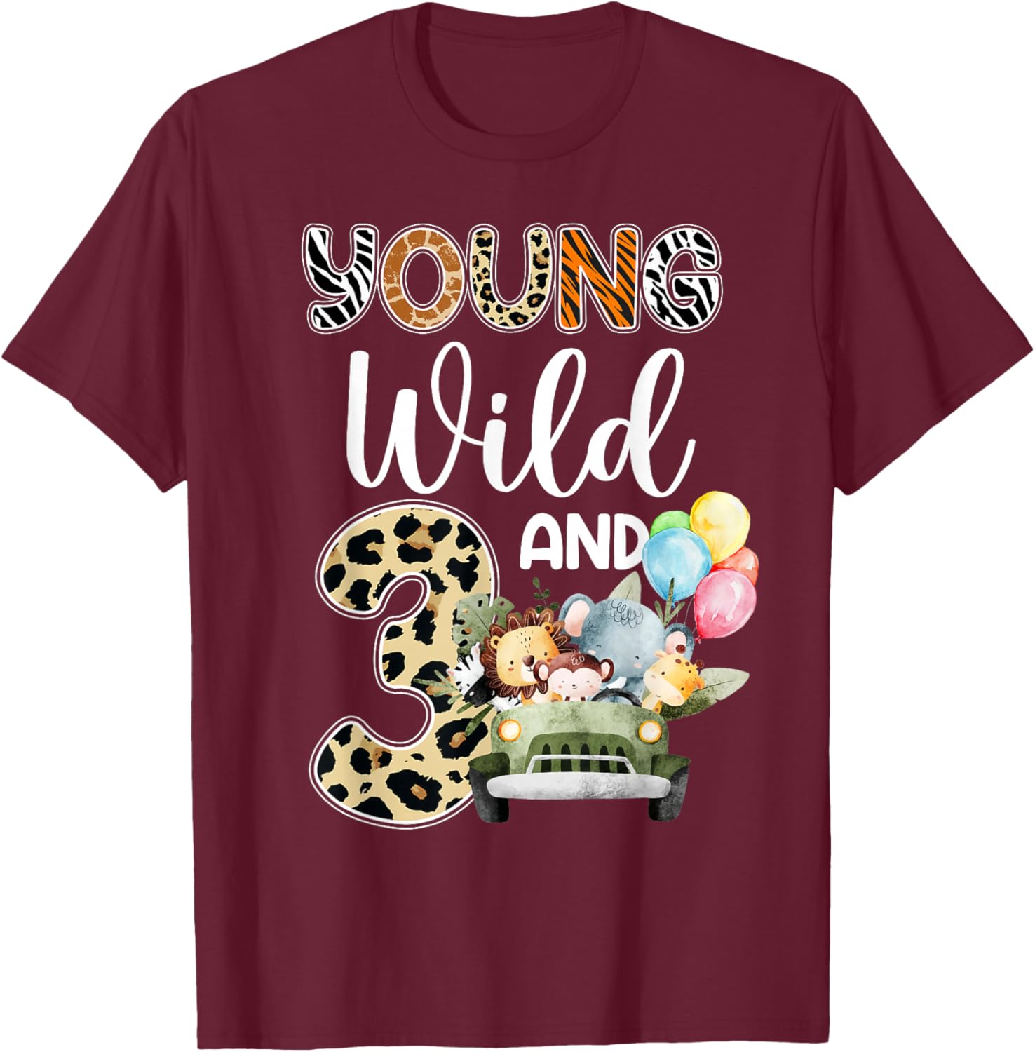 3rd Birthday Toddler Young Wild Three 3 Year Old Safari Zoo T-Shirt - T-Shirt | Maroon