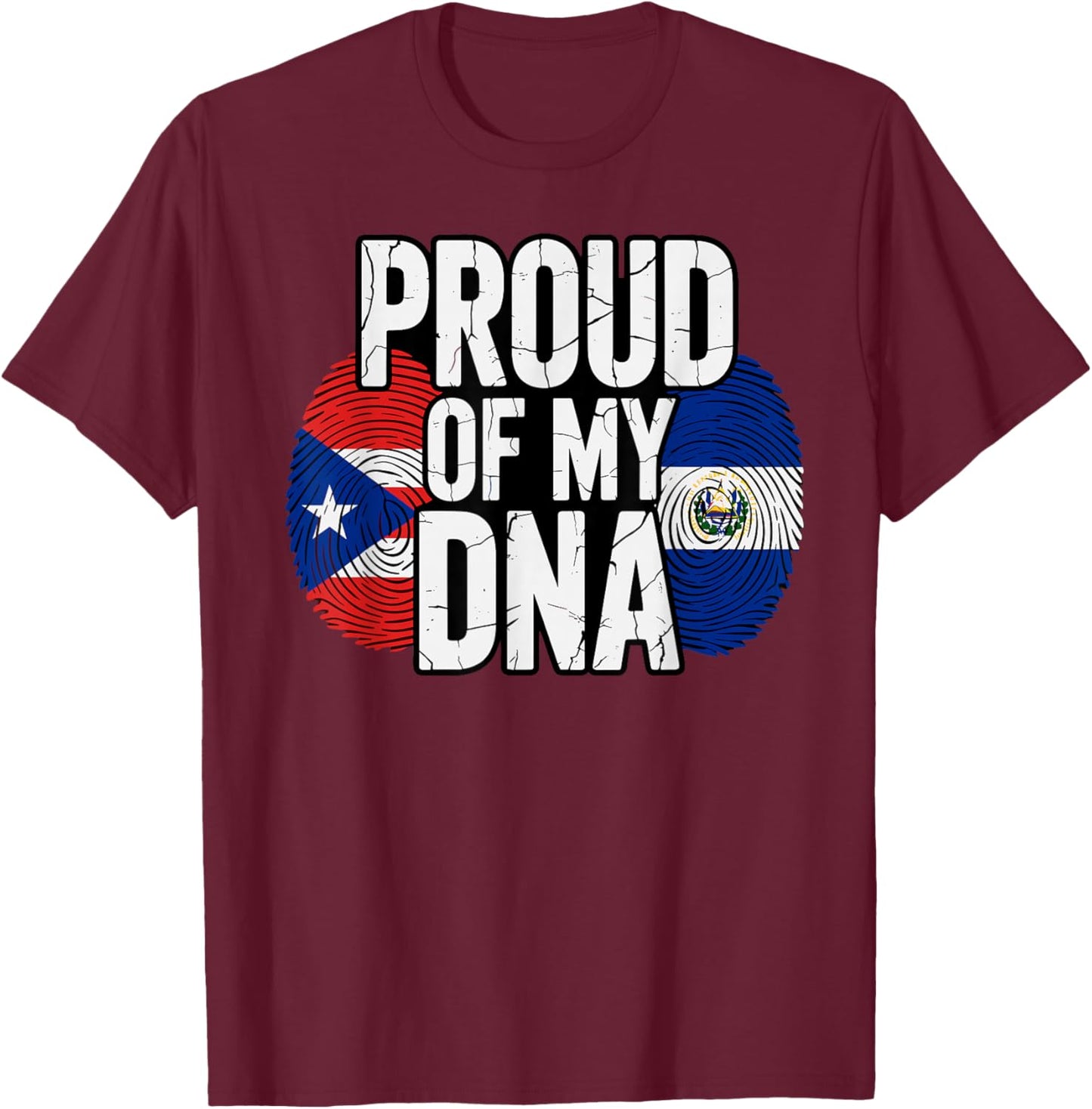 Proud of My DNA Half Puerto Rican Salvadoran Roots T-Shirt - T-Shirt | Maroon