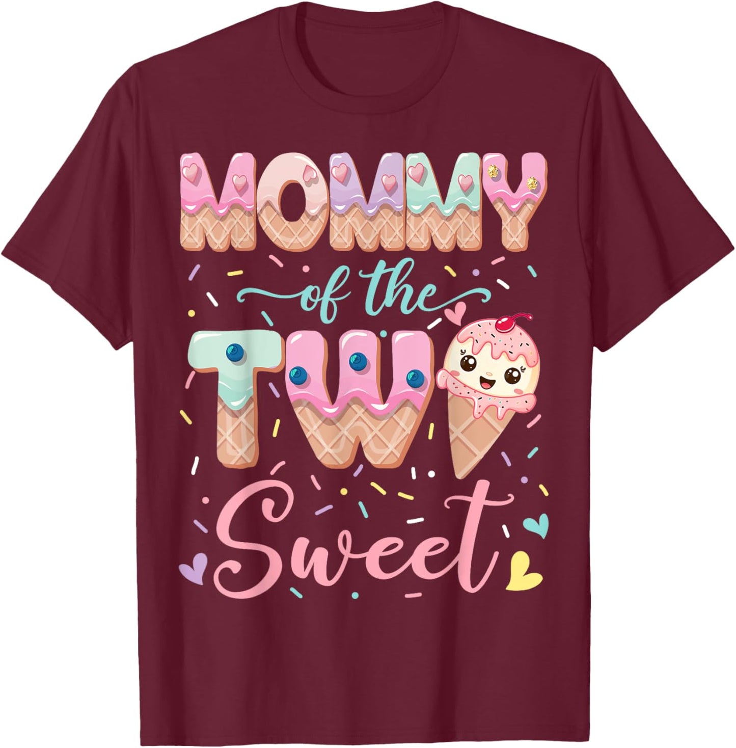 Mommy Of The Two Sweet Ice Cream Lover 2Nd Birthday Girl T-Shirt - T-Shirt | Maroon