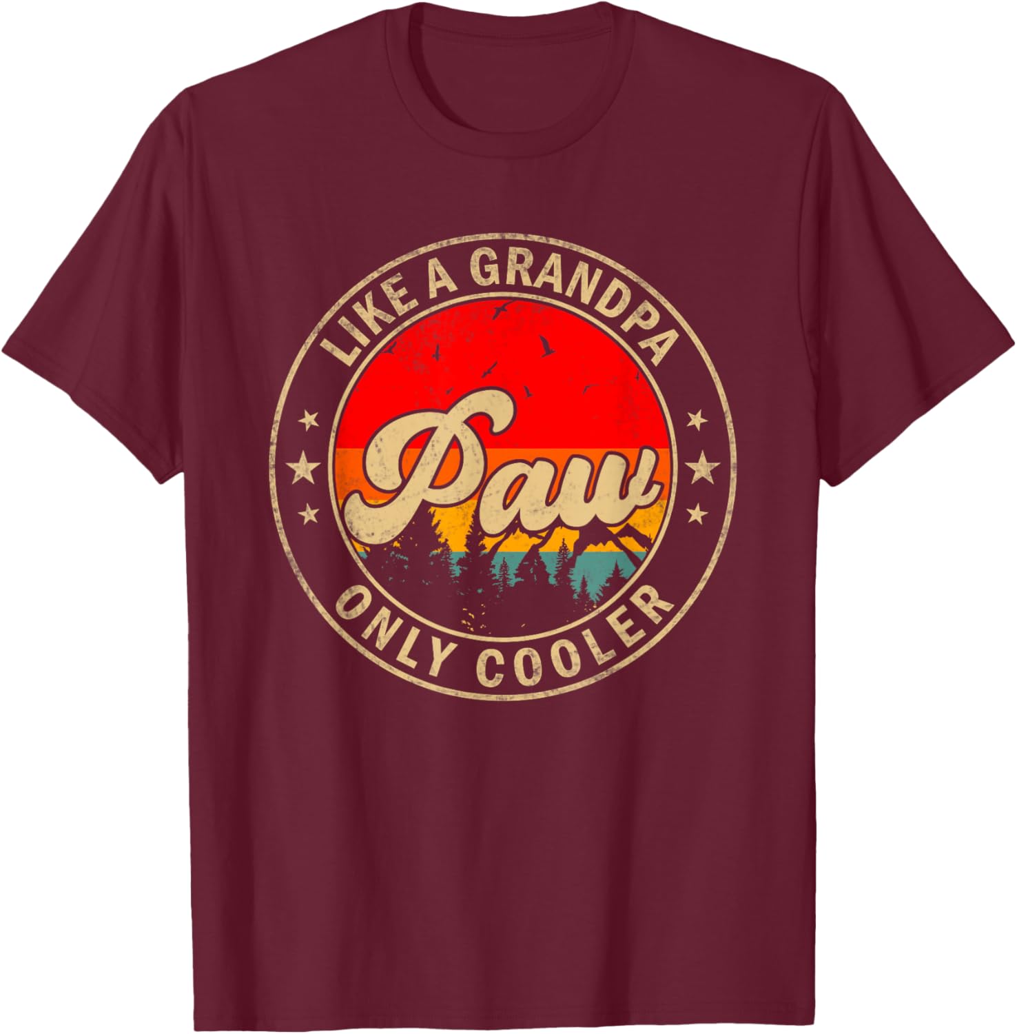 Paw Like A Grandpa Only Cooler Funny Papa Grandpa T-Shirt - T-Shirt | Maroon