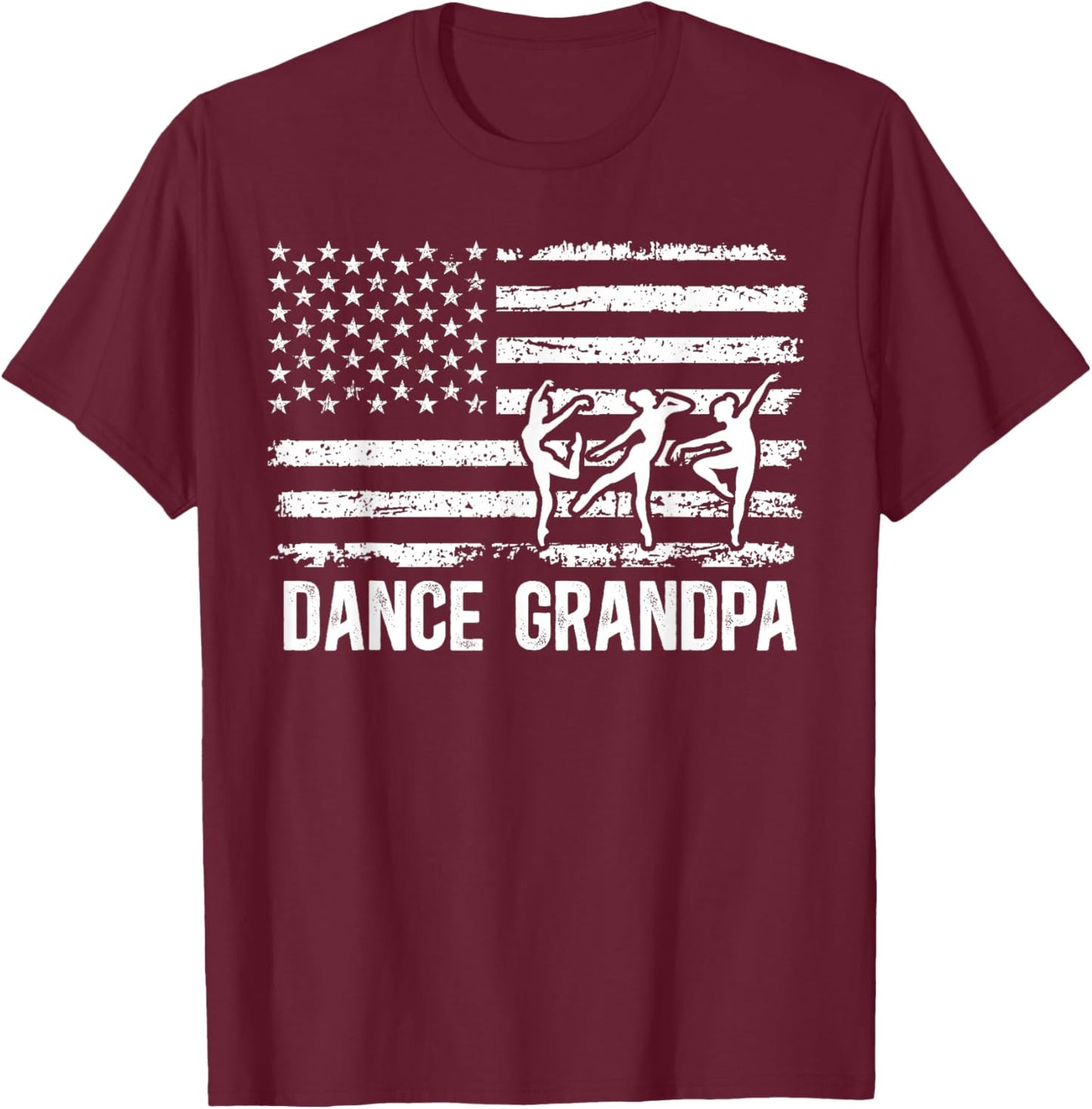 Dance Grandpa US Flag Dancing Grandpa Of A Dancer Grandpa T-Shirt - T-Shirt | Maroon