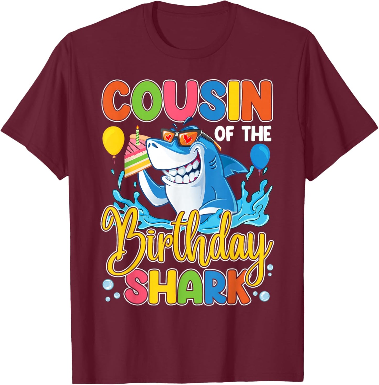 Funny Cousin Of The Shark Birthday Animal Lover Boys Girls T-Shirt - T-Shirt | Maroon