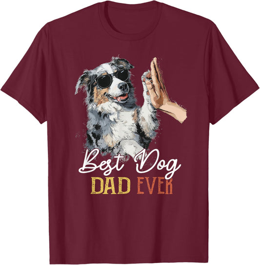 Der Beste Australian Shepherd-Vater Aller Zeiten, Vatertag für Männer, Papa und Hund T-Shirt - T-Shirt | Maroon