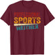 Funny Professional Sports Watcher Game Day Enthusiast Shirt T-Shirt - T-Shirt | Maroon