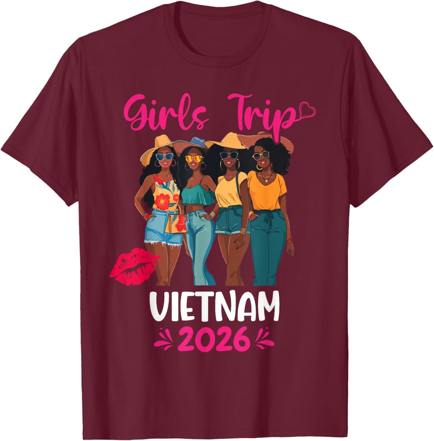 Black Girls Trip Vietnam 2026 Vacation Matching T-Shirt - T-Shirt | Maroon