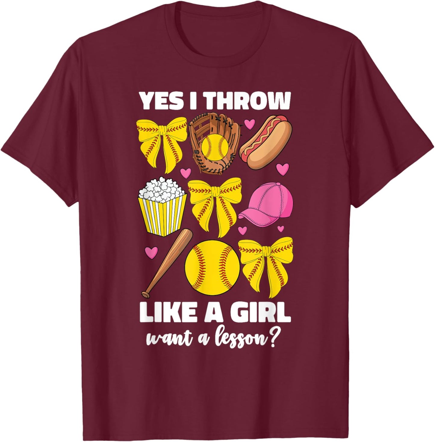 Yes I Throw Like A Girl Funny Softball Women Girls Kids Bow T-Shirt - T-Shirt | Maroon
