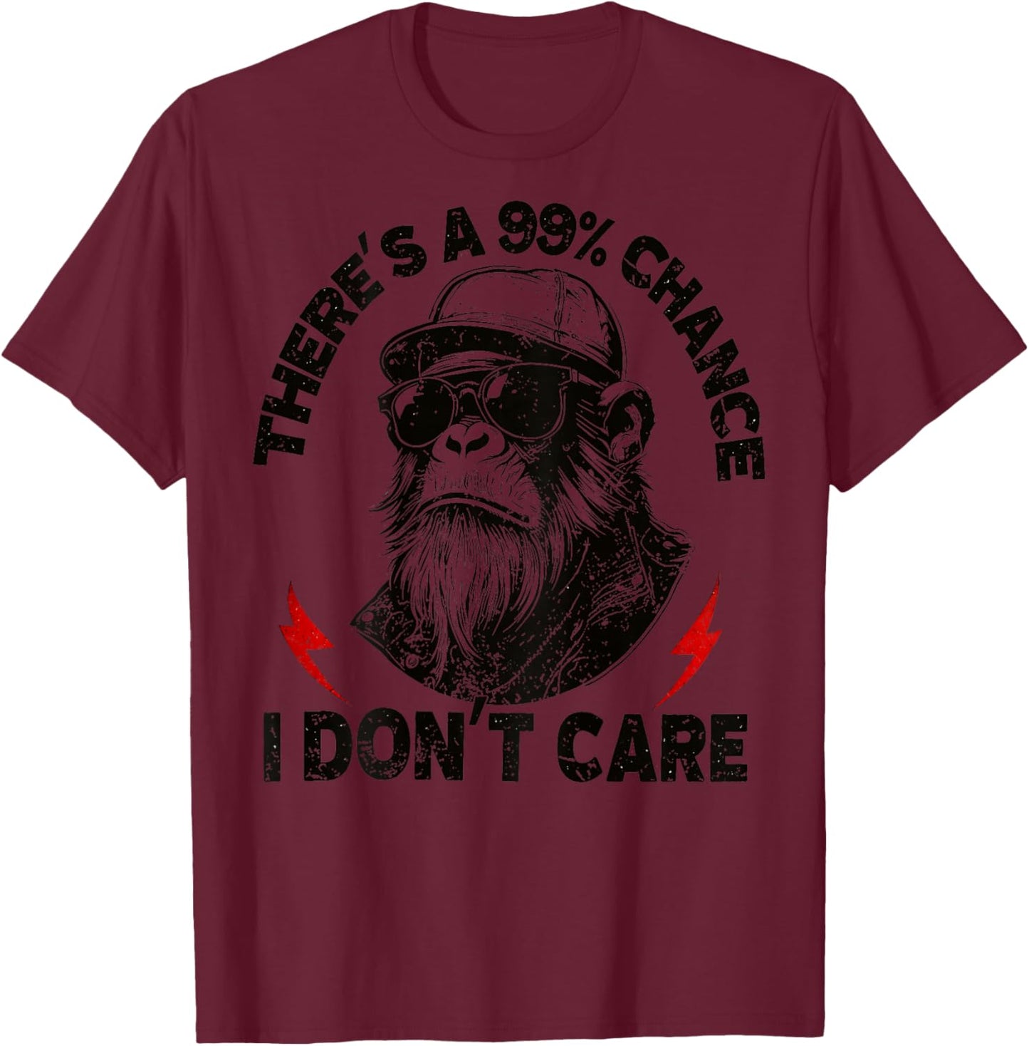 (ON Back) There's A 99% Chance I Don't Care Funny Monkey Men T-Shirt - T-Shirt | Maroon