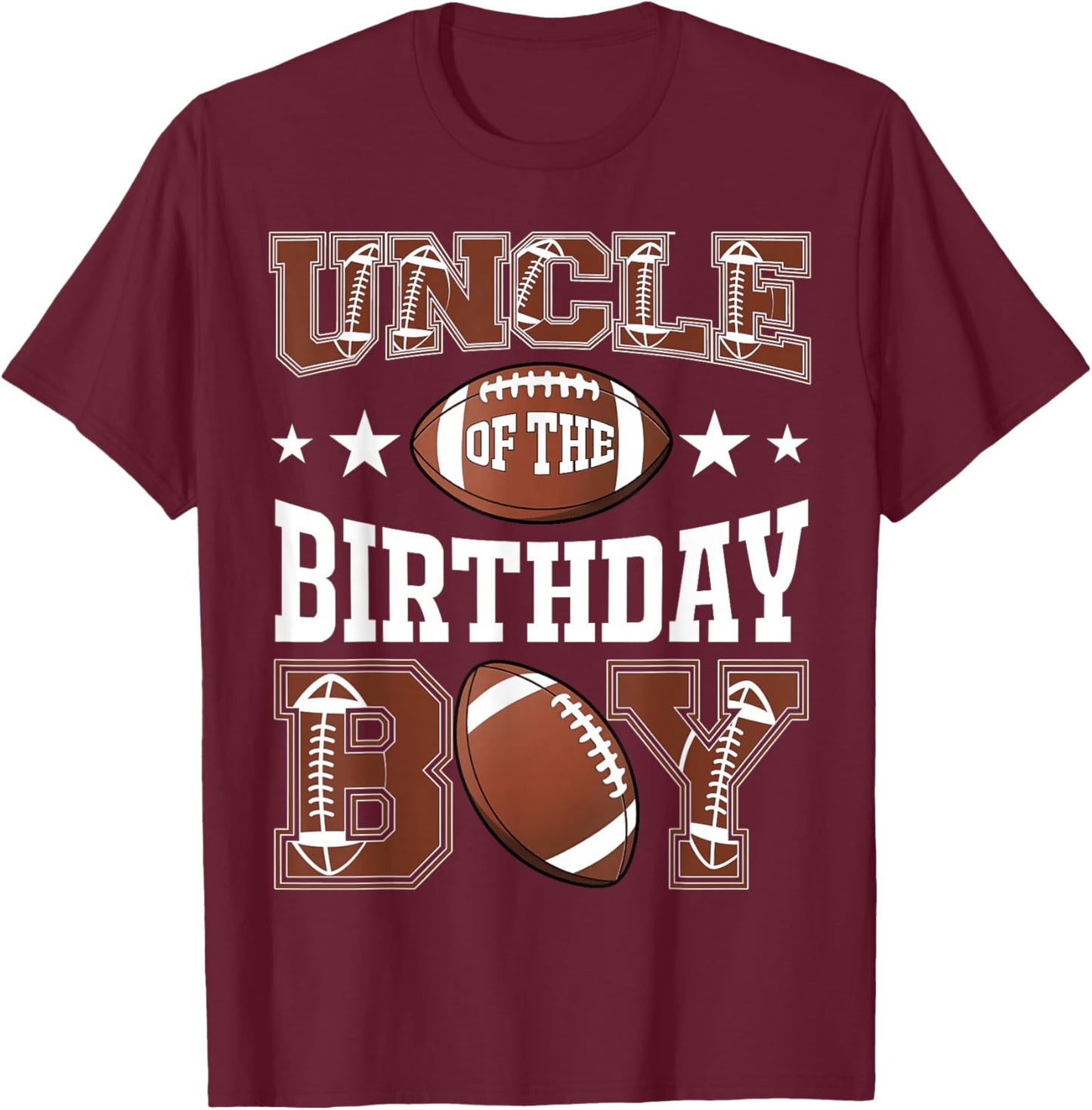 Uncle Of The Birthday Boy Football Game Day T-Shirt - T-Shirt | Maroon
