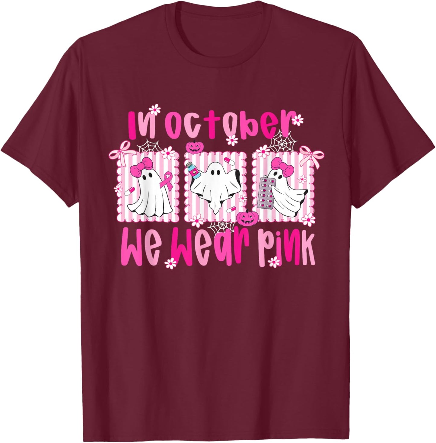 in October We Wear Pink Pharmacy Tech Life Breast Cancer T-Shirt - T-Shirt | Maroon