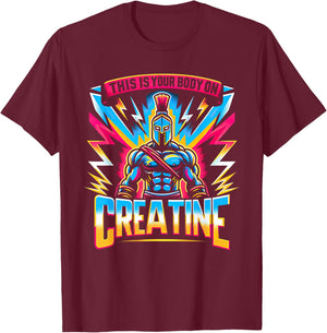 This Is Your Body On Creatine Workout Gym T-Shirt - T-Shirt | Maroon