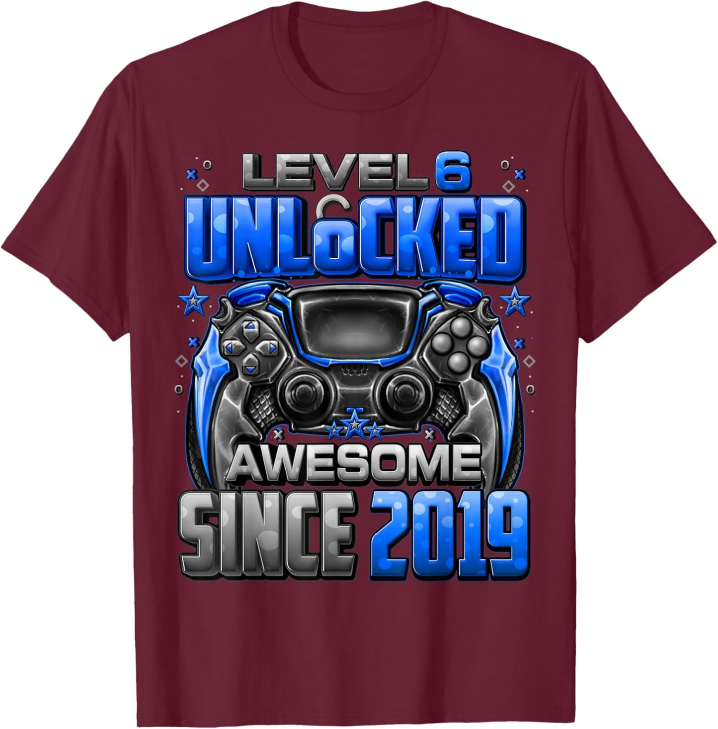 Level 6 Unlocked Awesome Since 2019 6th Birthday Gaming T-Shirt - T-Shirt | Maroon