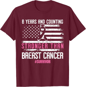 Stronger Than Breast Cancer 8 Years and Counting Survivor T-Shirt - T-Shirt | Maroon
