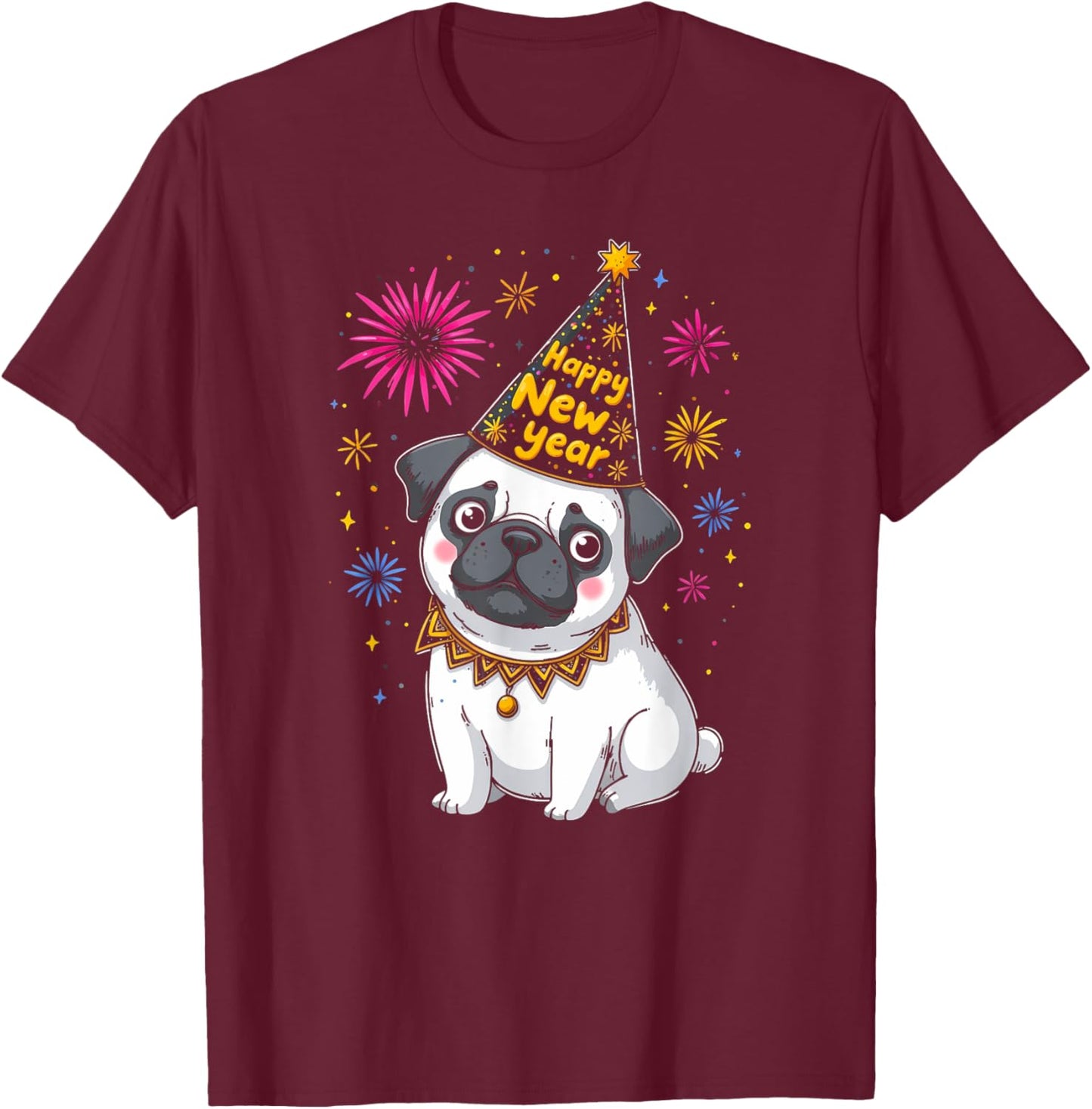 Happy New Year 2025 Eve Firework Dog Funny Pug Dog T-Shirt - T-Shirt | Maroon