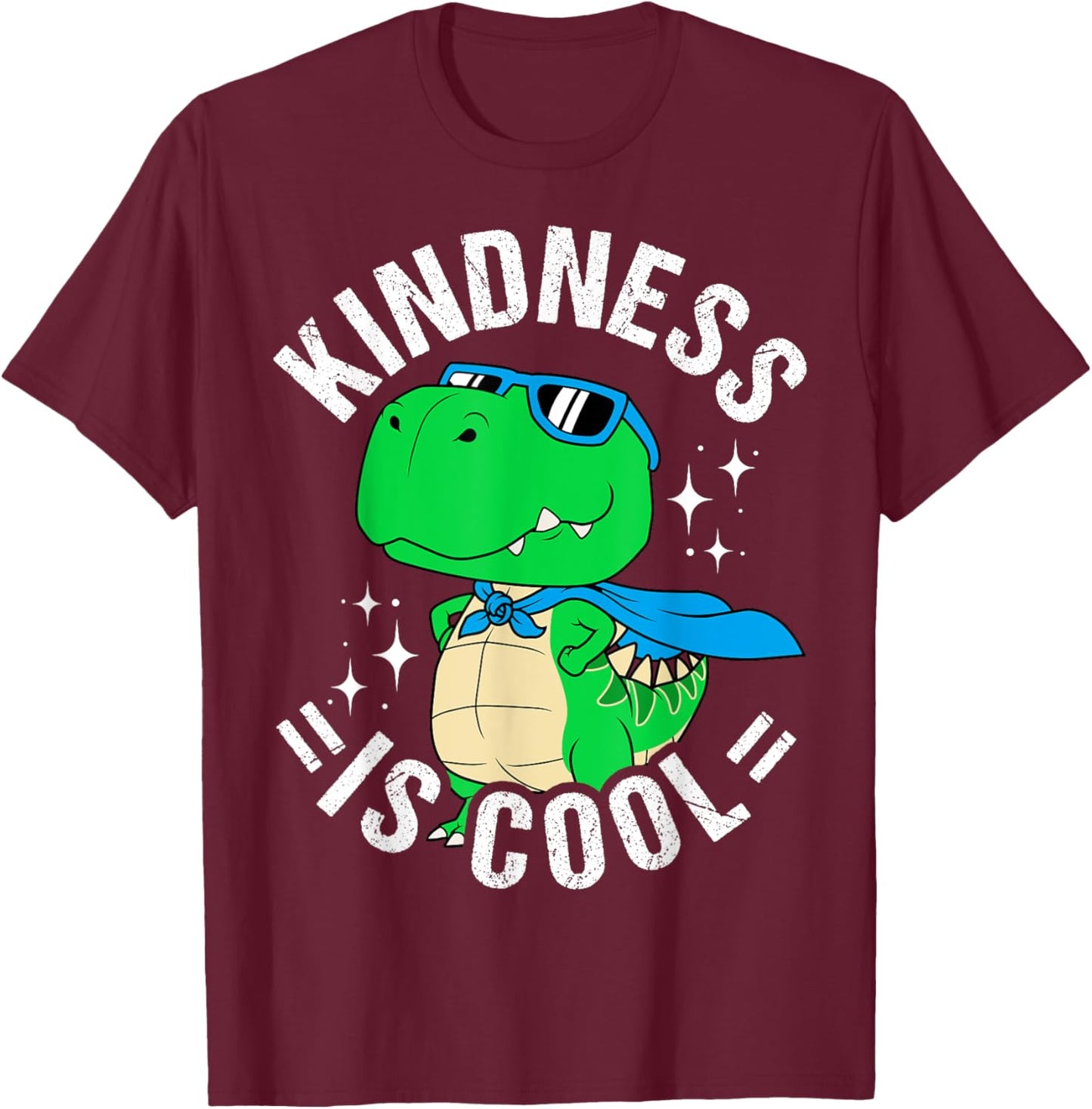 Kindness IS COOL Kindness Dinosaur Dino Motivation Dino Fan T-Shirt - T-Shirt | Maroon