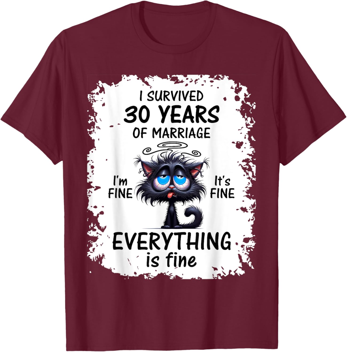 Pearl Wedding I Survived 30 Years Of Marriage T-Shirt - T-Shirt | Maroon