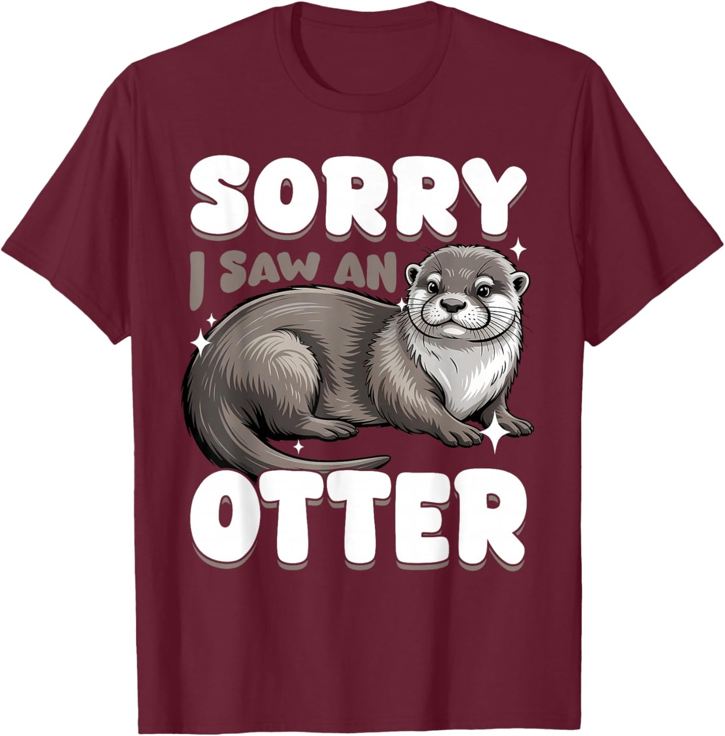 Funny Otter T-Shirt - T-Shirt | Maroon