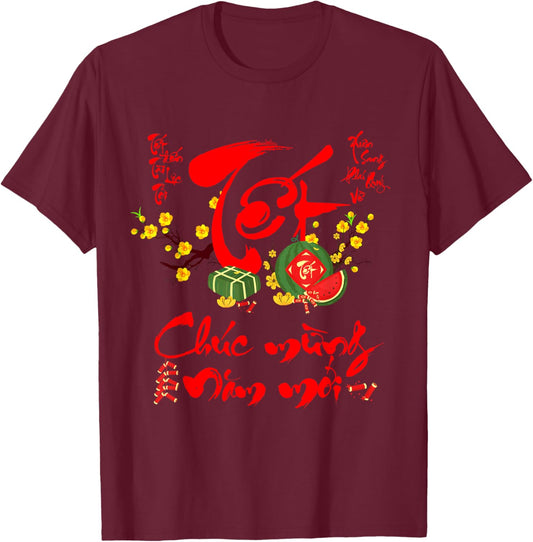Vietnamese New Year Tet Decorations Chuc Mung Nam Moi T-Shirt - T-Shirt | Maroon