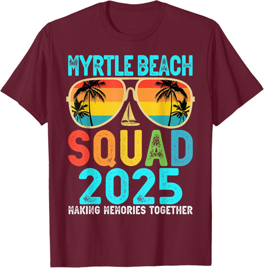 Myrtle Beach Squad 2025 Vacation Friends Family Matching T-Shirt - T-Shirt | Maroon