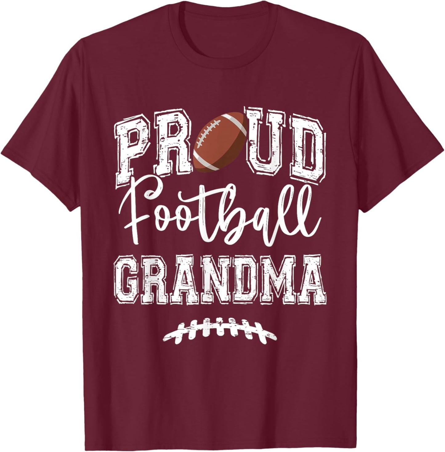 Proud Football Grandma Funny College That's My Nephew T-Shirt - T-Shirt | Maroon