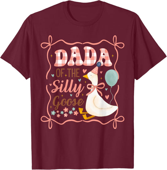 Dada of The Silly Goose Birthday Party Matching Family T-Shirt - T-Shirt | Maroon