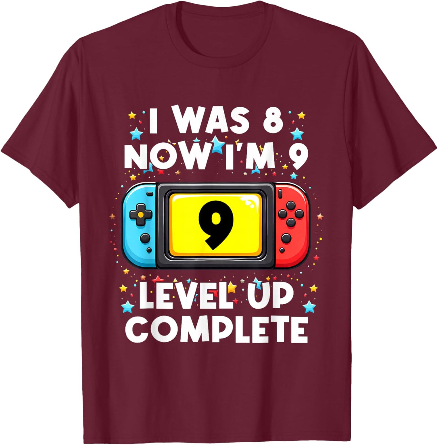 I was 8 Now I'm 9 Funny Gaming Meme for Gamer Kids Boys T-Shirt - T-Shirt | Maroon