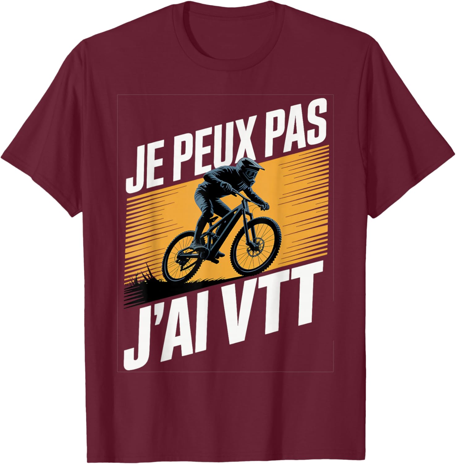 Je Peux Pas J'AI MTB Humour Bike Mountain T-Shirt - T-Shirt | Maroon