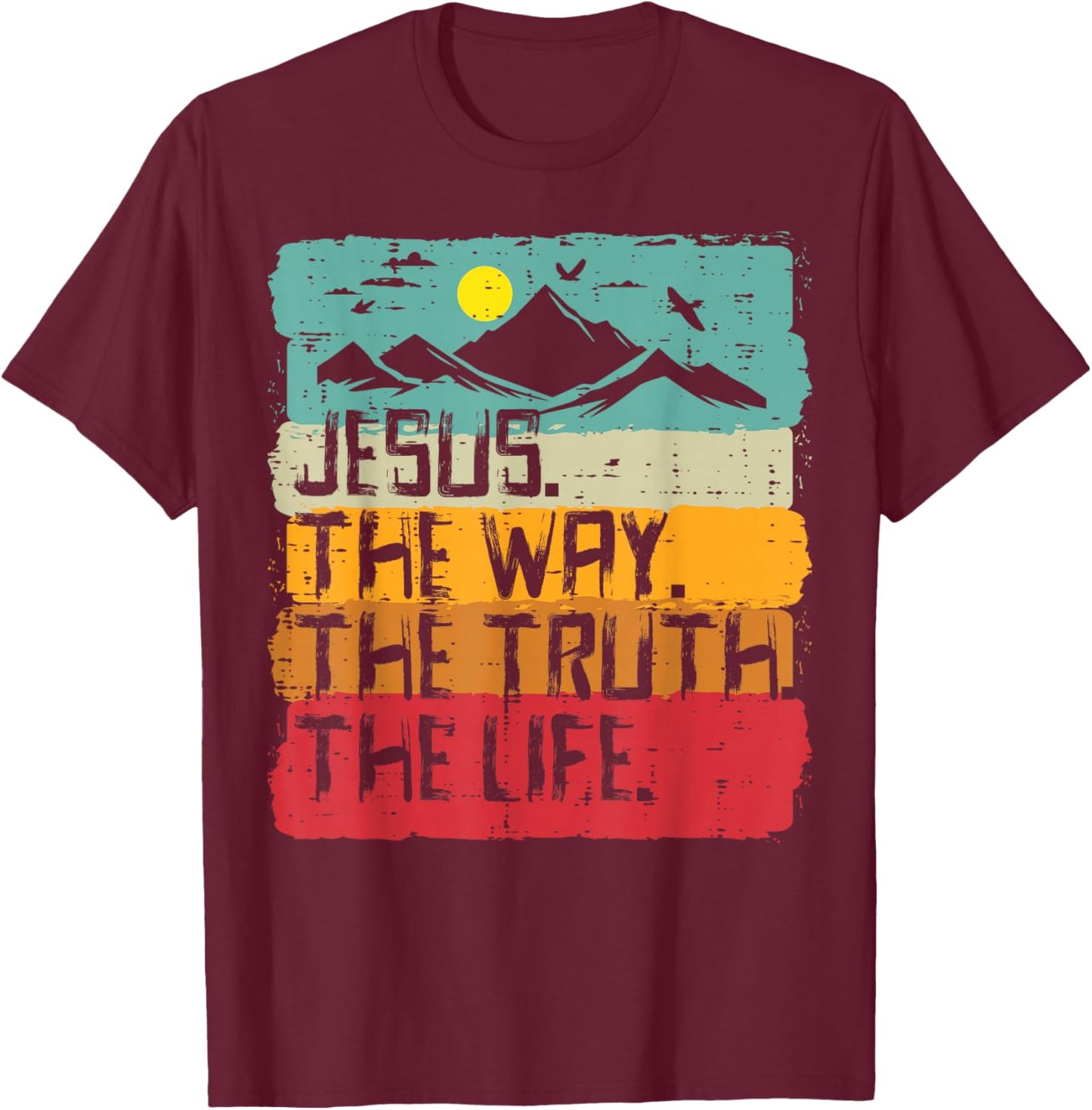 Christian Jesus The Way Truth Life Retro Bible Men Women Kid T-Shirt - T-Shirt | Maroon