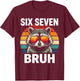 Cool Retro Six Seven Bruh Raccoon Sunglasses Meme 67 T-Shirt - T-Shirt | Maroon