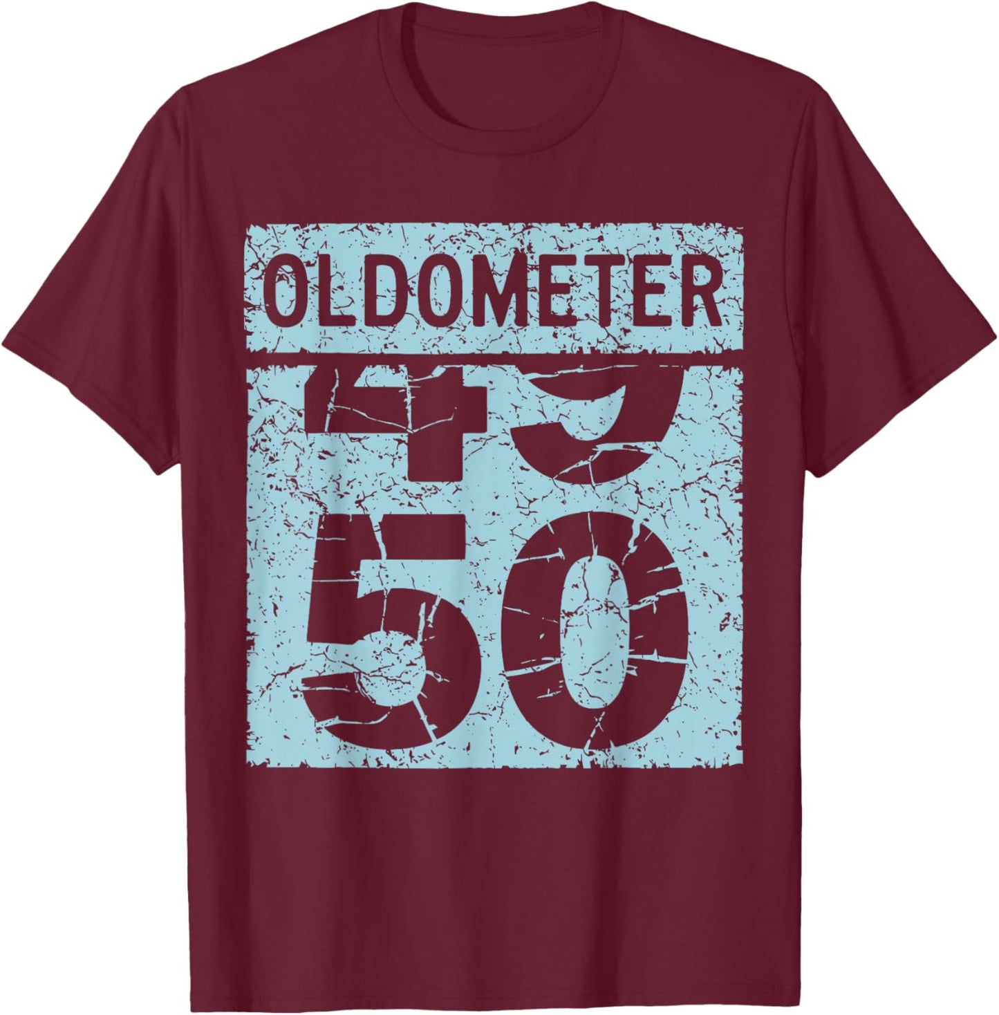 Oldometer 50 Men Women Funny 50th Birthday T-Shirt - T-Shirt | Maroon
