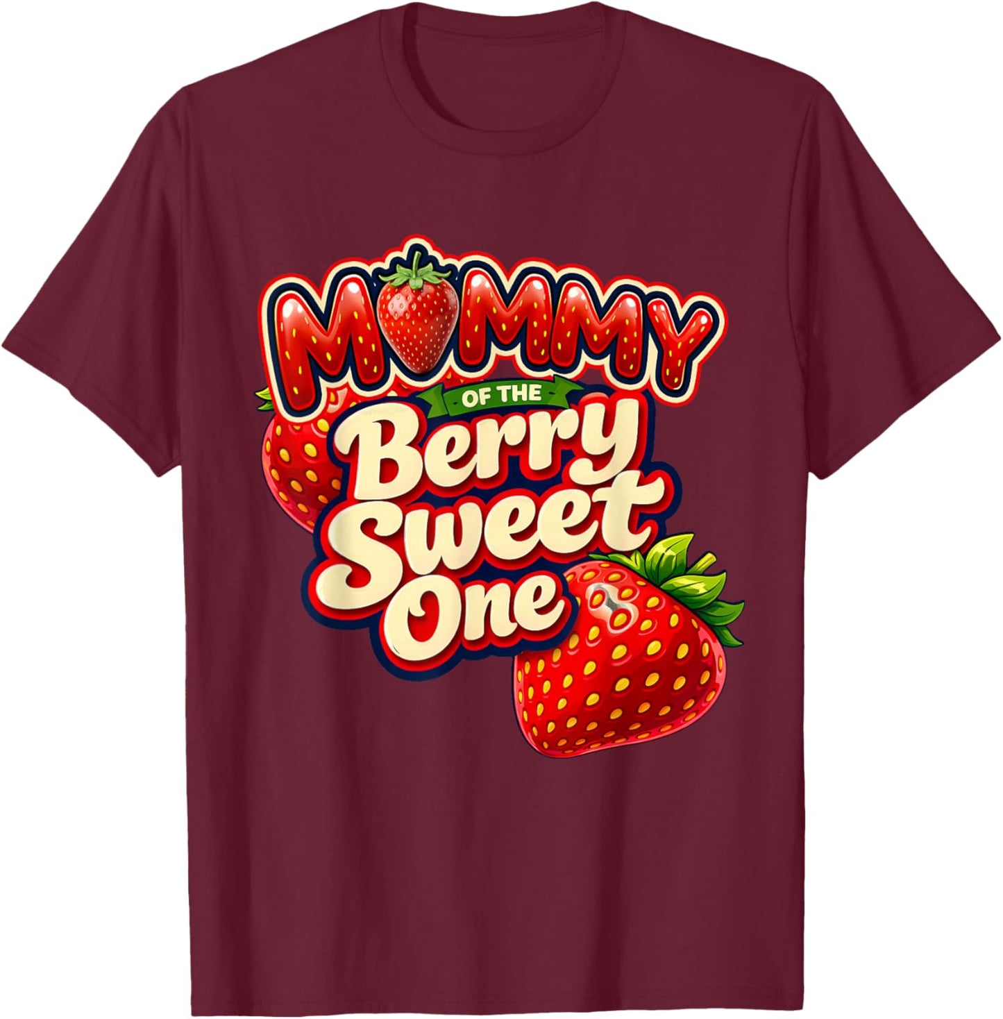 Mother Mommy of The Berry Sweet One Retro First Birthday T-Shirt - T-Shirt | Maroon