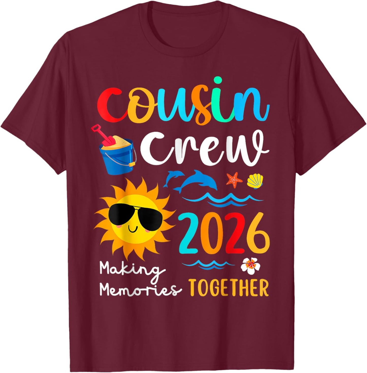 Cousin Crew 2026 Summer Vacation Beach Family Trips Matching T-Shirt - T-Shirt | Maroon