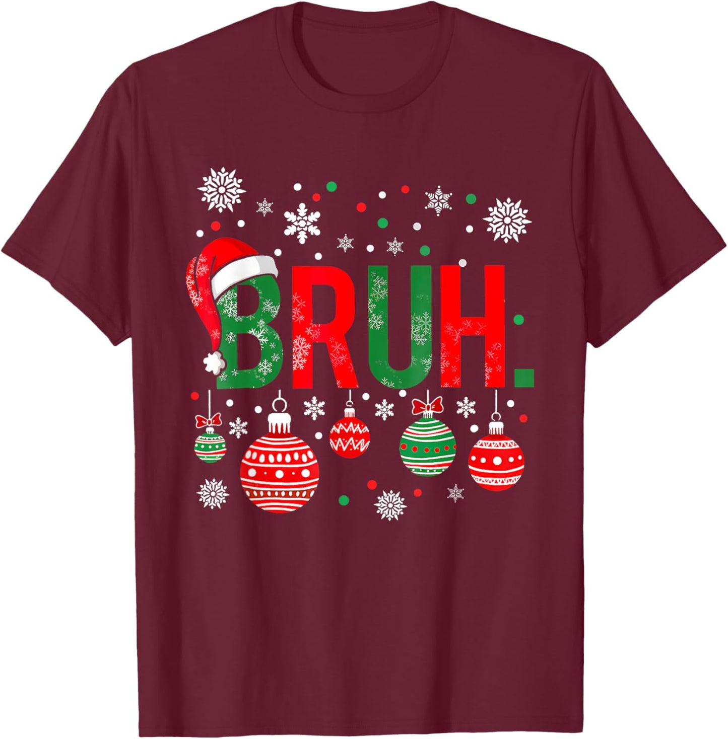 Merry Christmas Bruh Meme Funny Saying Bro Greeting Boys Men T-Shirt - T-Shirt | Maroon