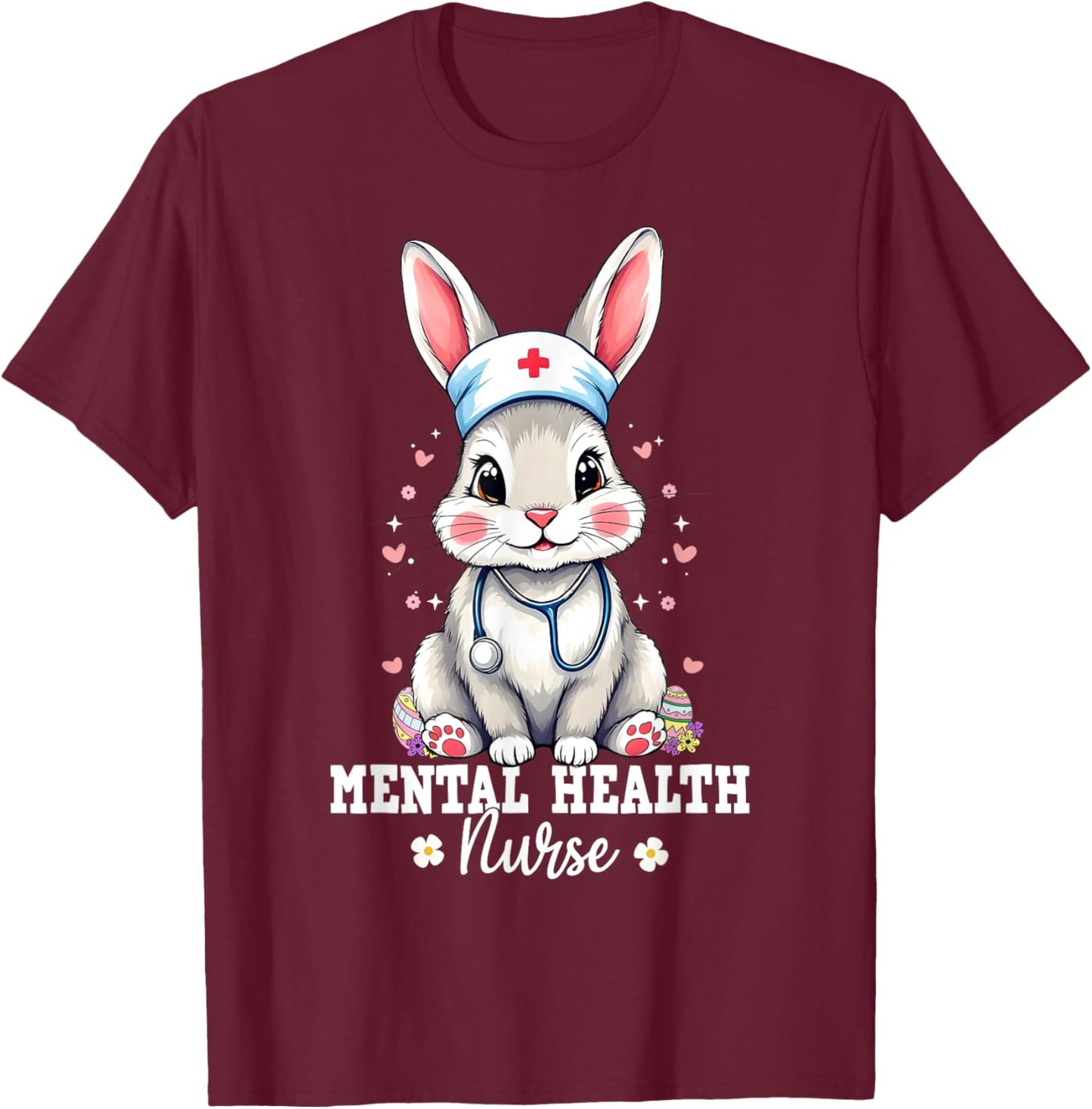 Mental Health Nurse Bunny With Stethoscope Easter Nurse T-Shirt - T-Shirt | Maroon
