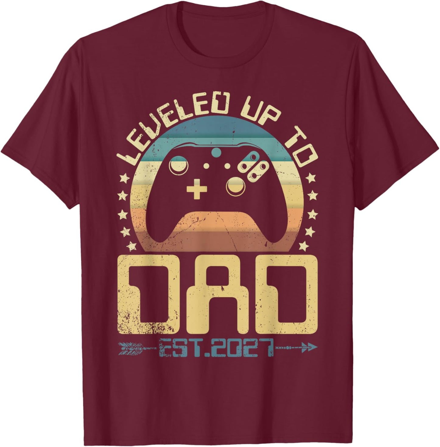 I Leveled Up to Dad 2027 Promoted to Daddy Soon to Be Father T-Shirt - T-Shirt | Maroon