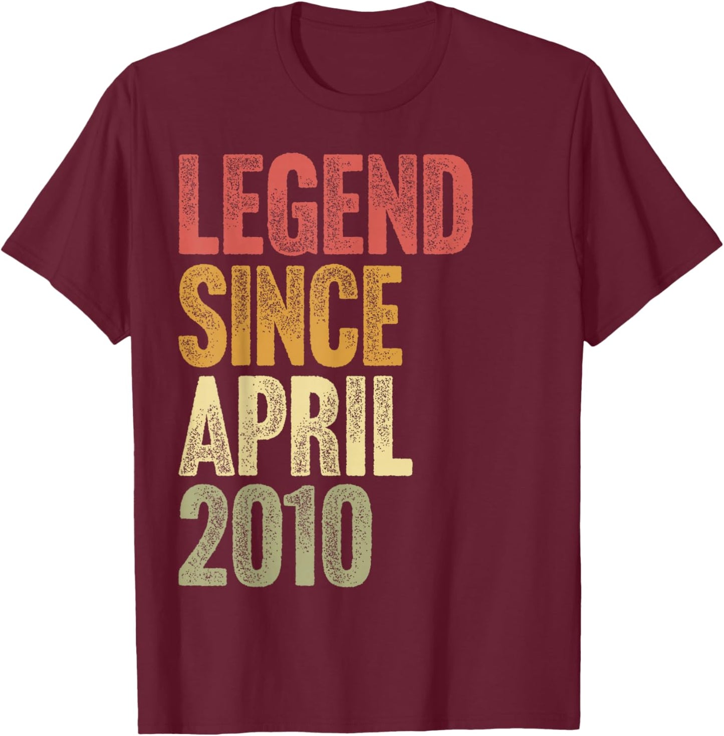 16 Year Old Legend Since April 2010 Retro 16th Birthday T-Shirt - T-Shirt | Maroon