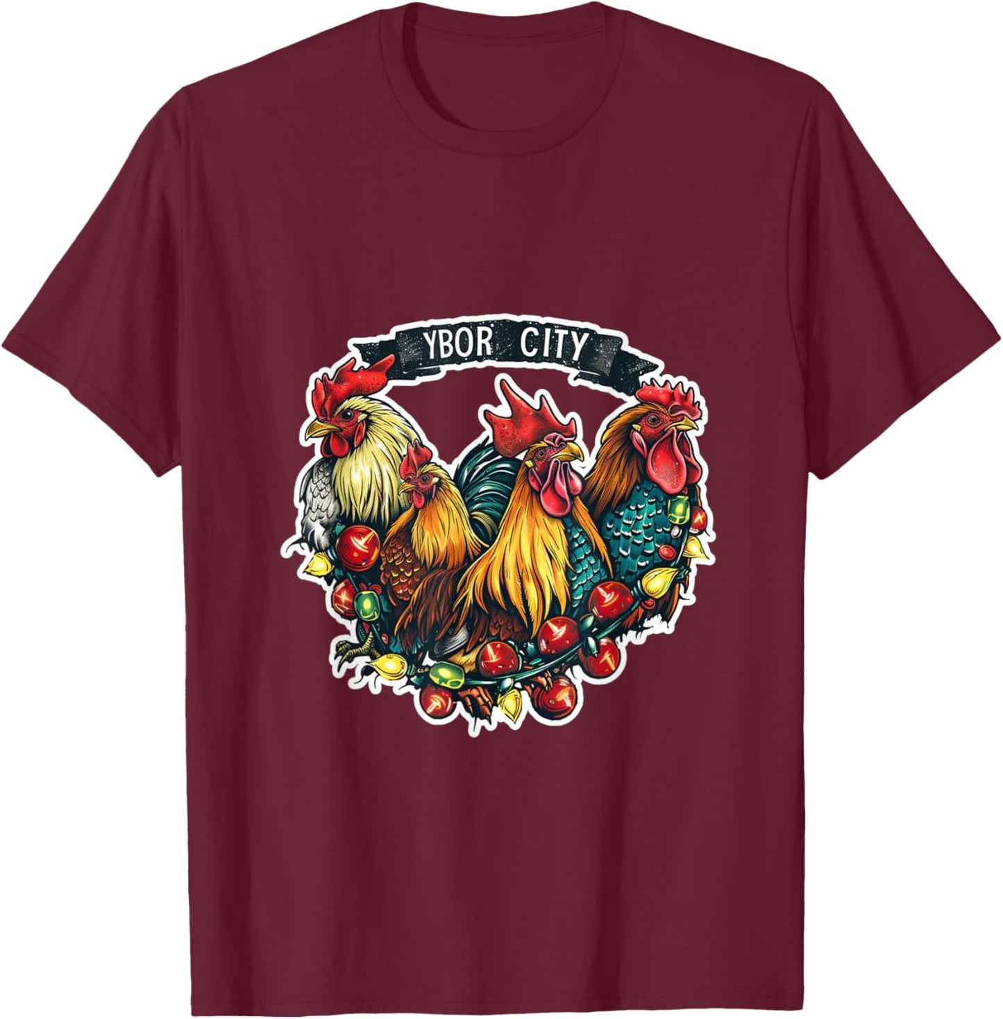 Ybor City Tampa Florida Chickens Roosters Christmas Lights T-Shirt - T-Shirt | Maroon
