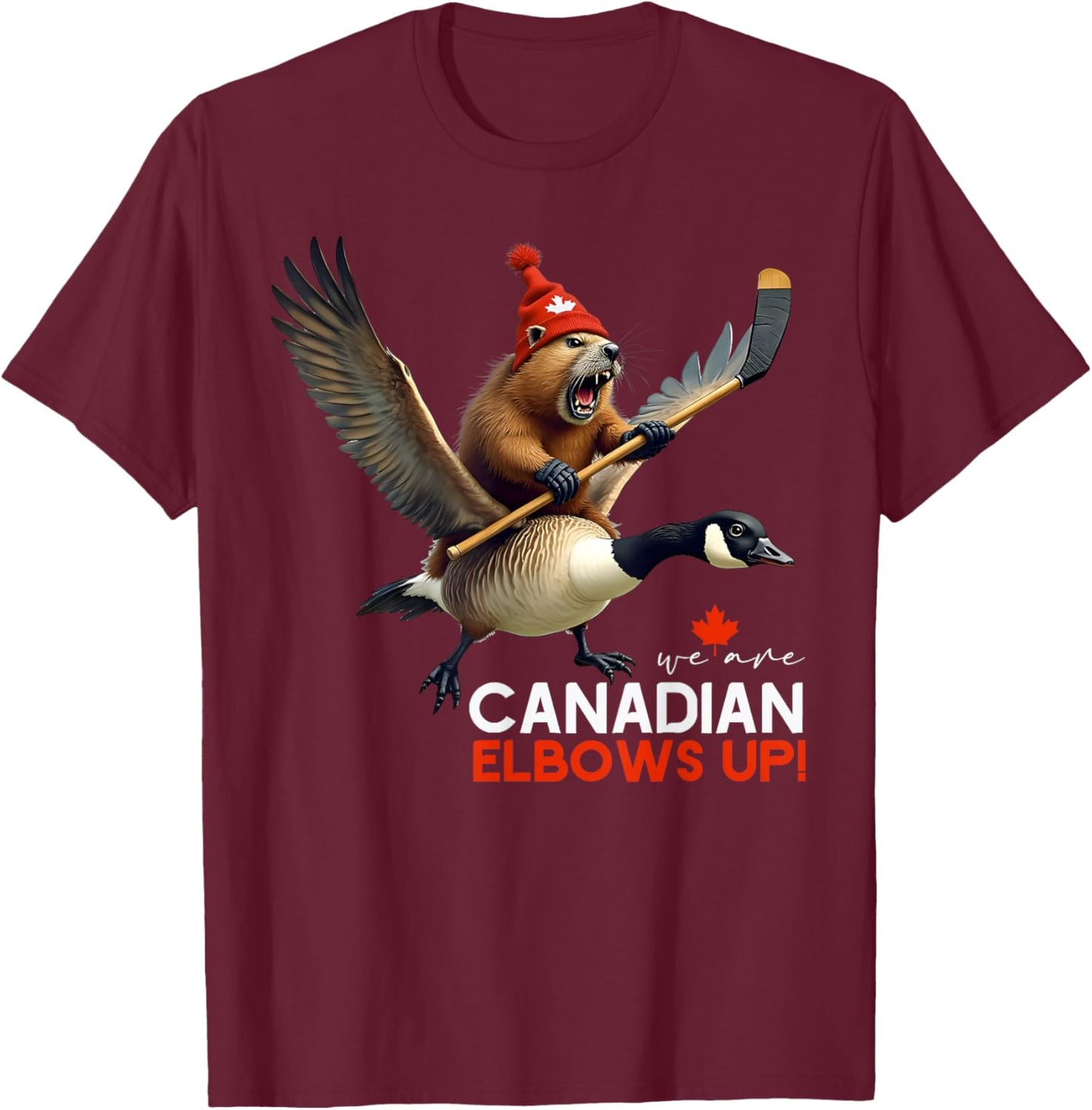 Retro We Are Canadian Elbows Up Angry Beaver Flying Goose T-Shirt - T-Shirt | Maroon