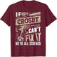 If CROSBY Can't Fix It We're All Screwed Vintage Family Name T-Shirt - T-Shirt | Maroon