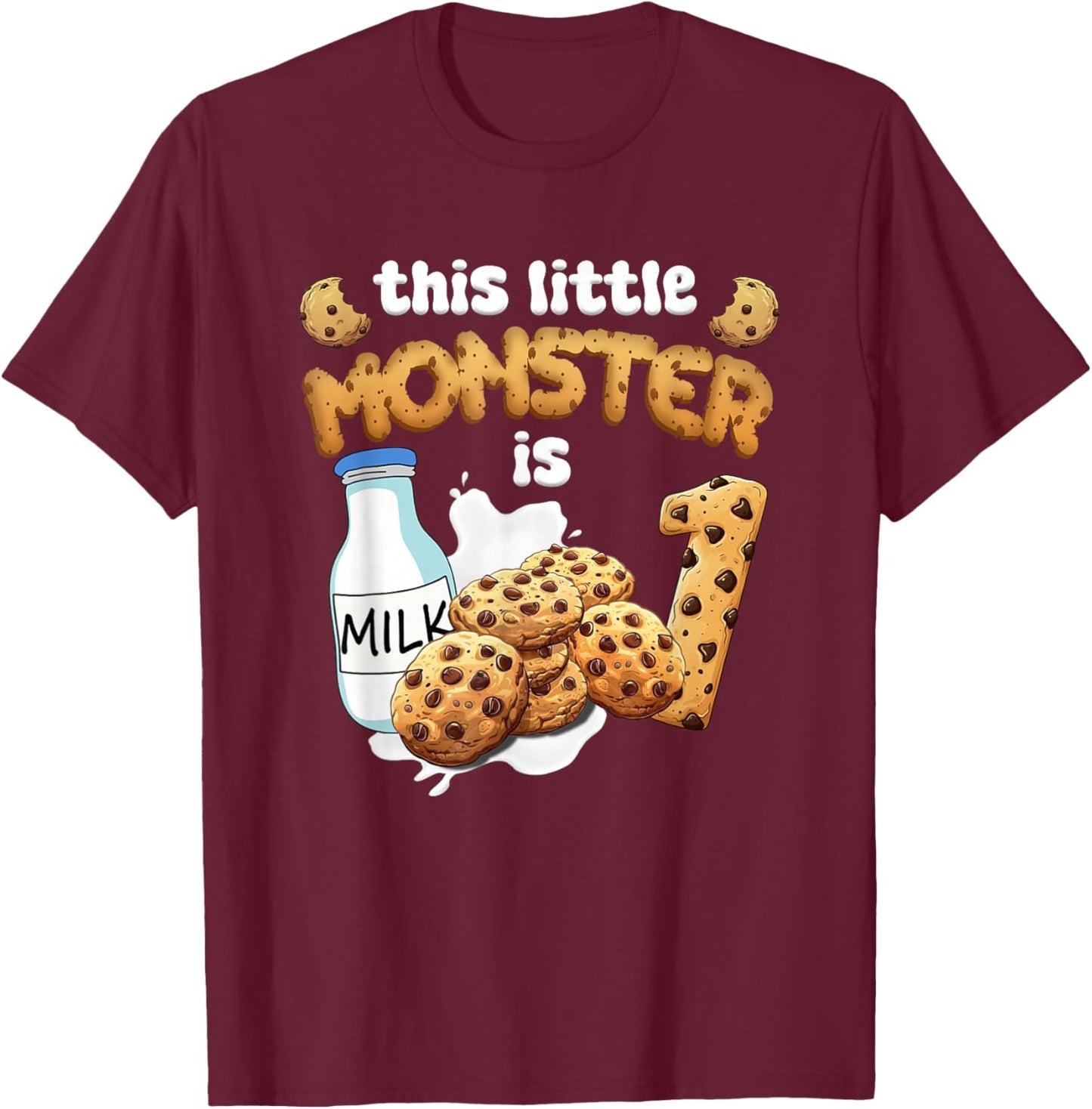 Milk and Cookies This Little Monster is 1 1st Bday Boy Girl T-Shirt - T-Shirt | Maroon