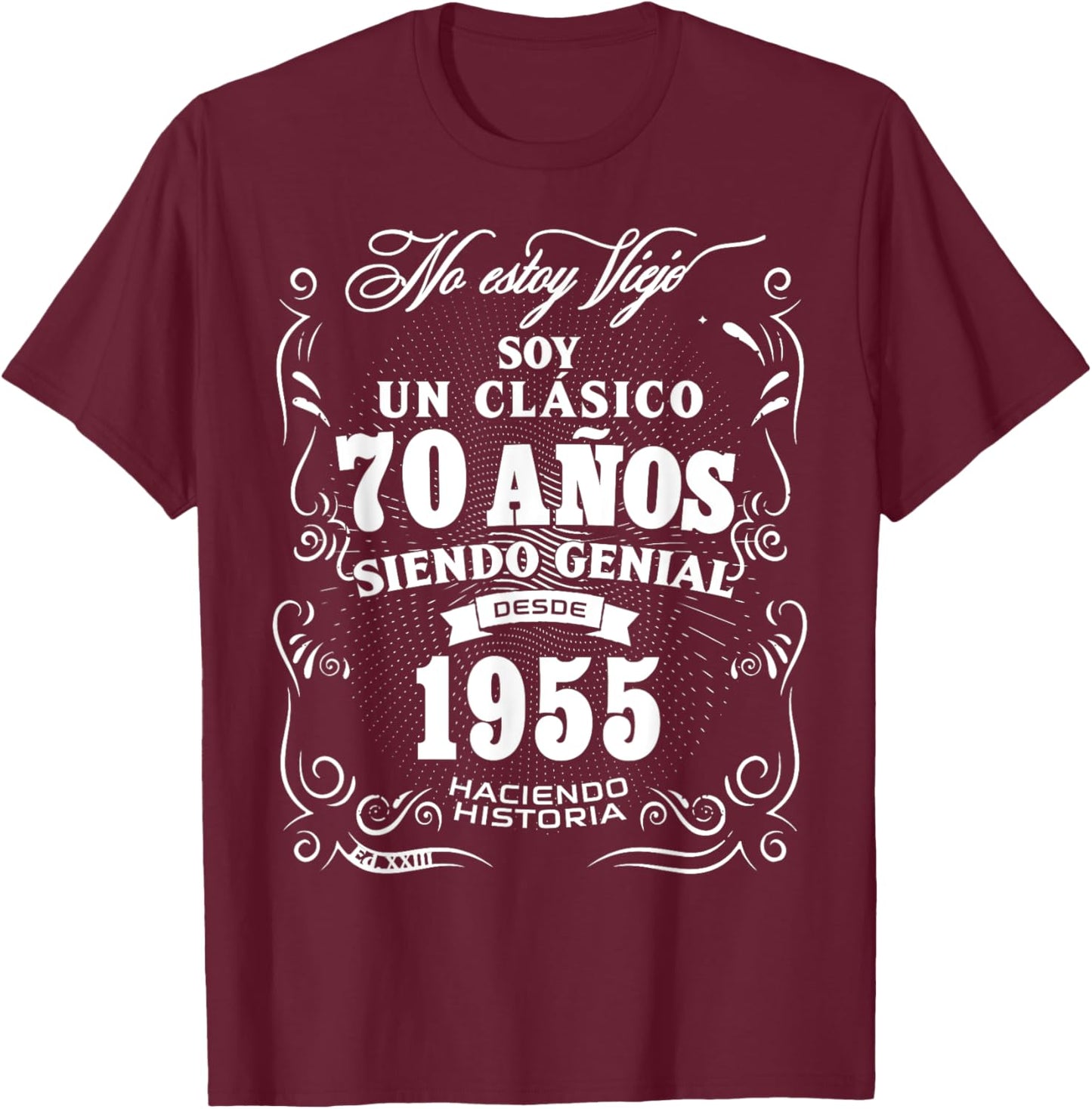 Vintage 70th Birthday Men Funny 1955 70 Birthday Spanish T-Shirt - T-Shirt | Maroon