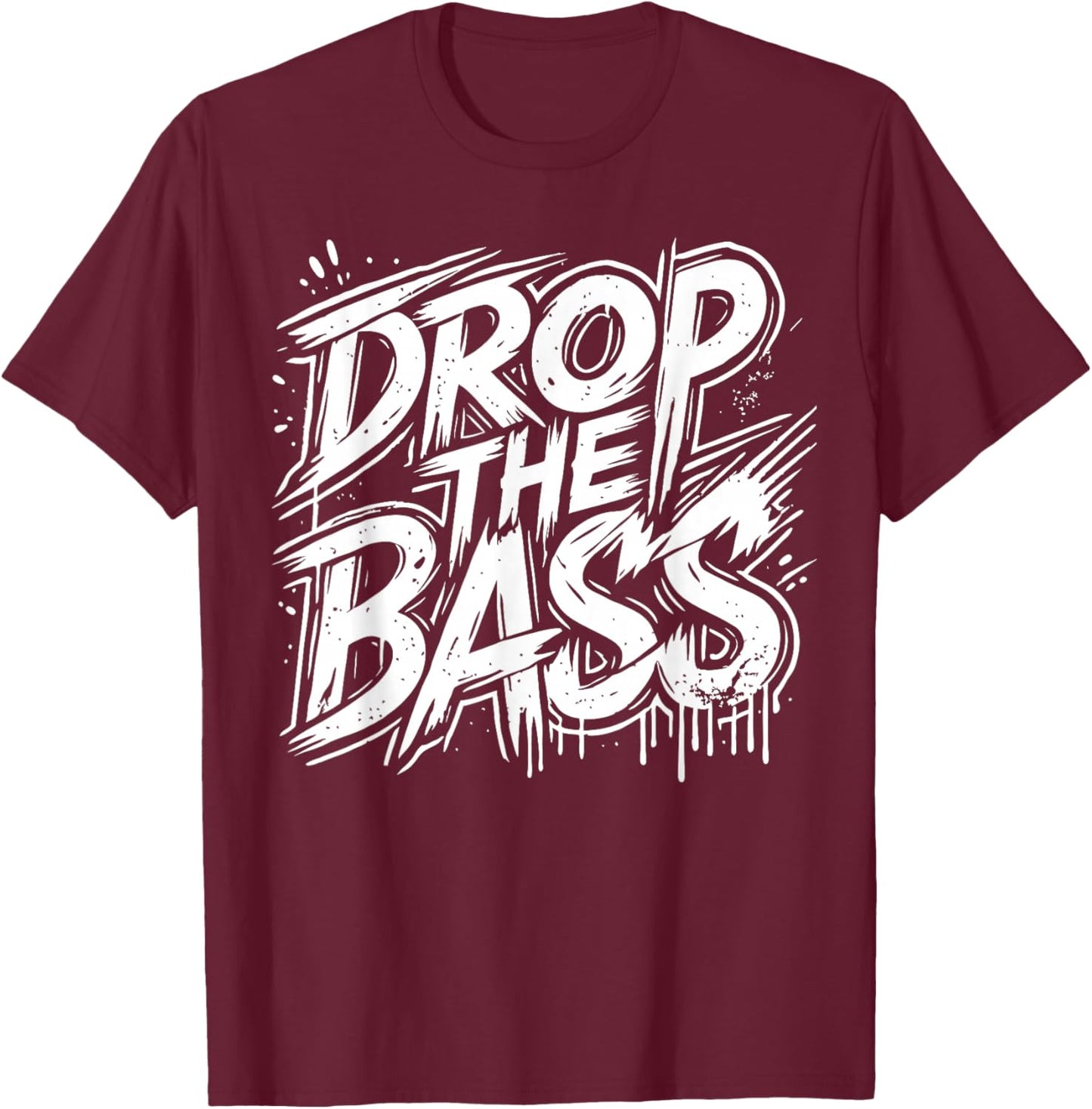 Bass Head Dubstep Drop The Bass T-Shirt - T-Shirt | Maroon