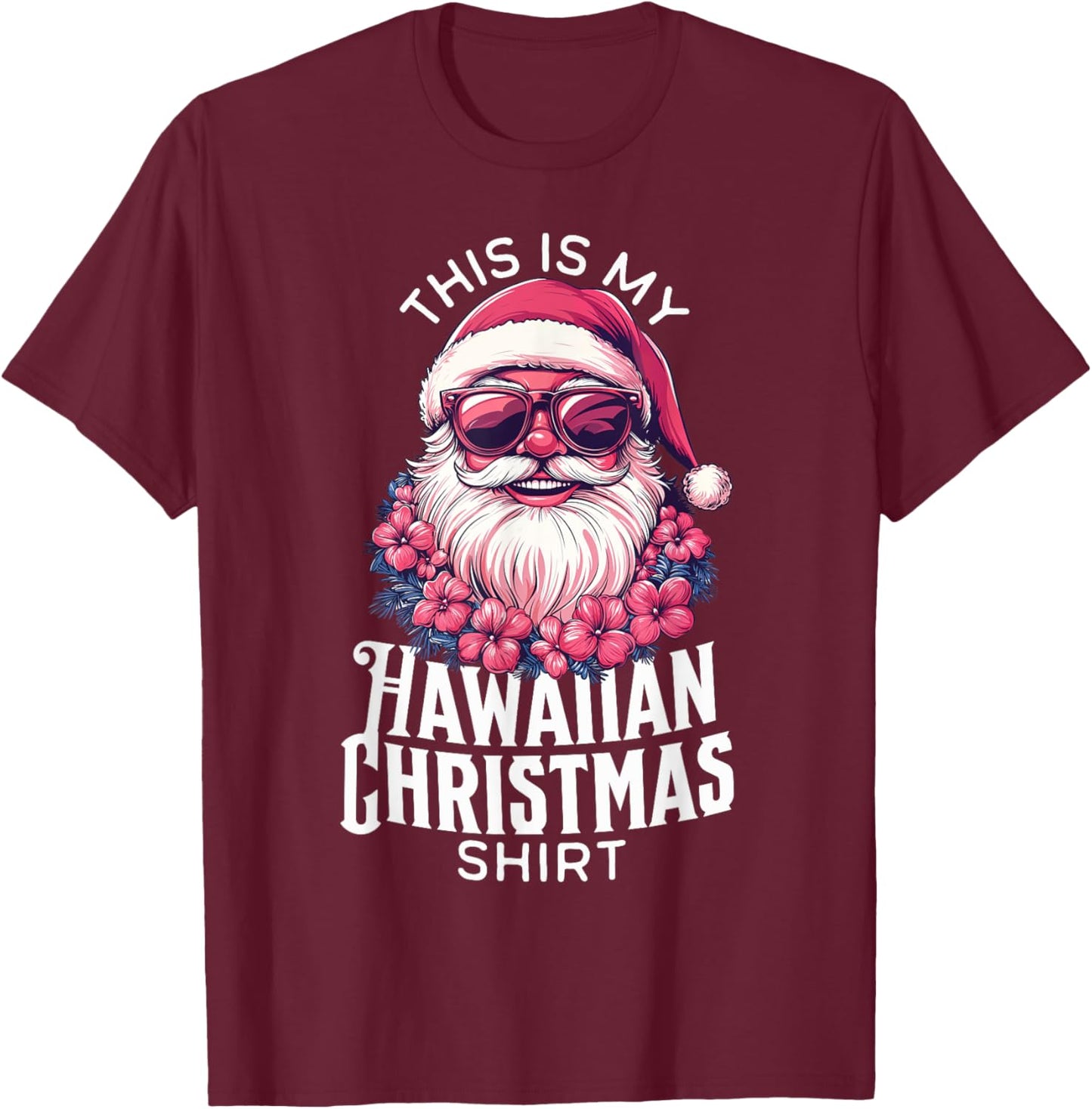 This Is My Hawaiian Christmas Shirt Family Mele Kalikimaka T-Shirt - T-Shirt | Maroon