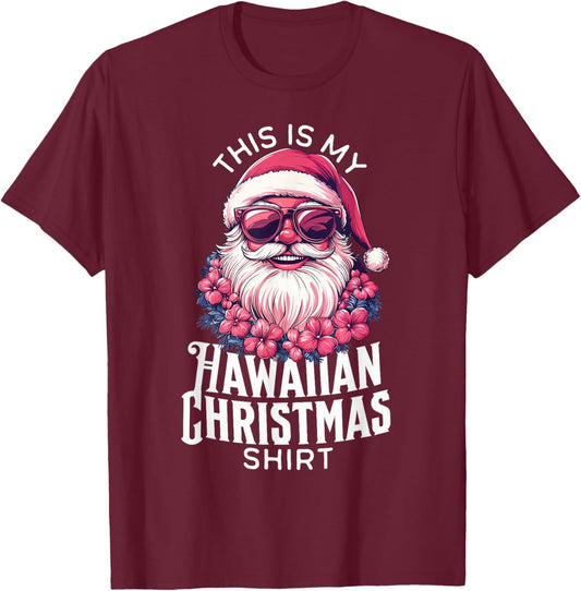 This Is My Hawaiian Christmas Shirt Family Mele Kalikimaka T-Shirt - T-Shirt | Maroon