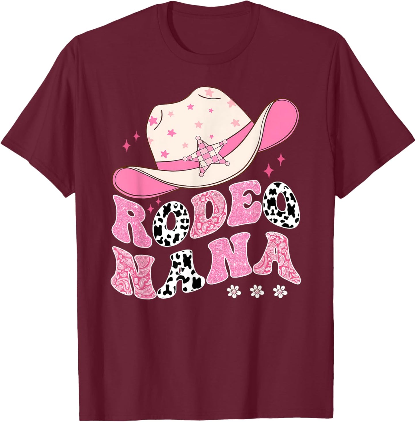 Rodeo Nana Pink CowGirl 1St Birthday Family Matching T-Shirt - T-Shirt | Maroon