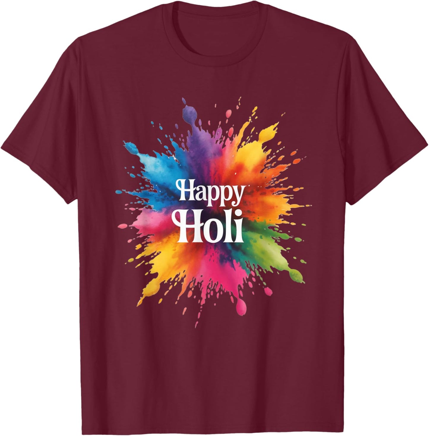 Happy Holi 2026 India Hindu Festival Colors Men Women Kids T-Shirt - T-Shirt | Maroon