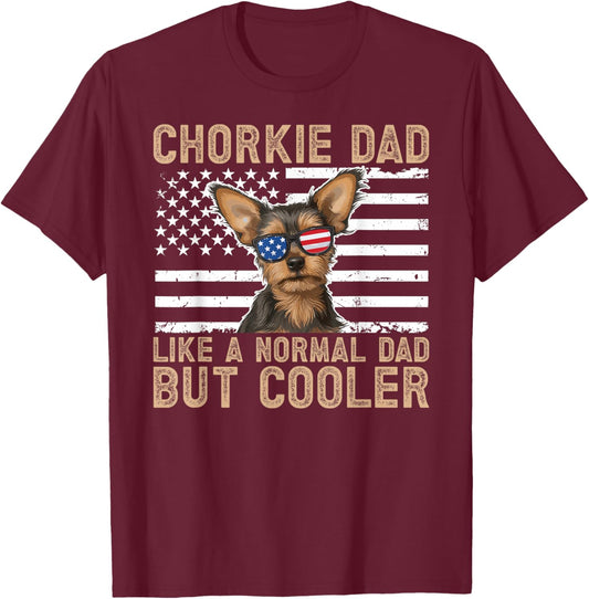 Chorkie Dad US Flag Chorkie Owner Chorkie Lover T-Shirt - T-Shirt | Maroon