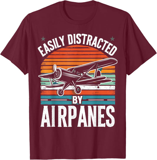Aviation Funny Pilot Easily Distracted By Airplanes T-Shirt - T-Shirt | Maroon