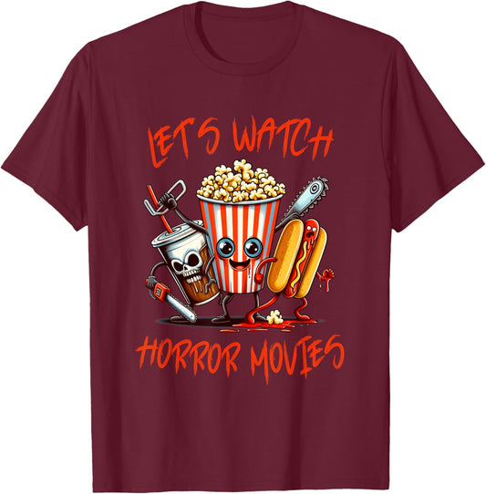 Lets Watch Horror Movies Shirt Funny Halloween Men Women Kid T-Shirt - T-Shirt | Maroon